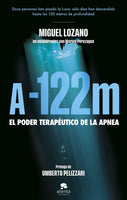 A -122 metros: El poder terapéutico de la apnea. (Miguel Lozano)